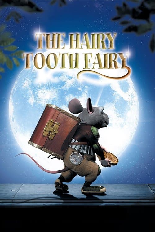 The Hairy Tooth Fairy